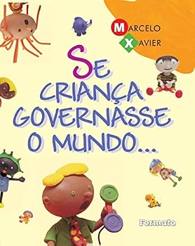 Paperback SE CRIANCA GOVERNASSE O MUNDO [Portuguese] Book