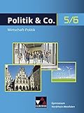 schulbücher gymnasium baden-württemberg  Politik & Co. - Nordrhein-Westfalen - G9 / Politik & Co. NRW 5/6 - neu: Politik/Wirtschaft für das Gymnasium. Ein Arbeitsbuch: Für die Jahrgangsstufen ... für das Gymnasium. Ein Arbeitsbuch)