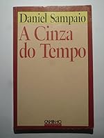 A Cinza do Tempo 9722111213 Book Cover