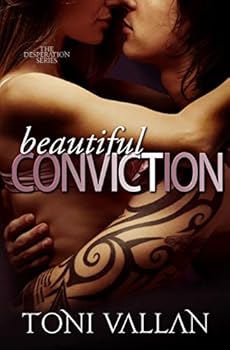 Beautiful Conviction - Book #2 of the Desperation