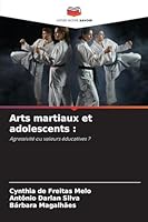 Arts martiaux et adolescents 6209292771 Book Cover