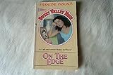 On the Edge (Sweet Valley High #40)