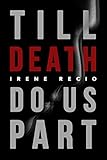 Till Death Do Us Part