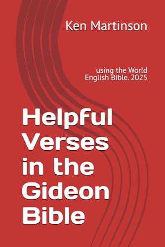 Helpful Verses In The Gideon Bible: Using The World English Bible