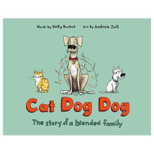 Cat Dog Dog: The Story of a Blended Family