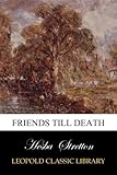  Friends till death