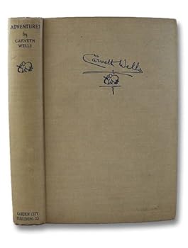 Unknown Binding Adventure! by Wells, Carveth Book