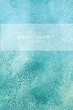  Photography Log Book: Journal for Photography 100 pages in light Blue Edition
