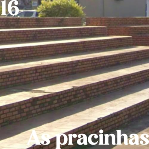 PAP#16 - Pra&ccedil;a Porangaba