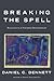 Breaking the Spell: Religion as a Natural Phenomenon