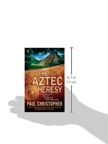 The Aztec Heresy: 4
