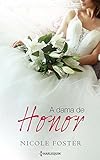 damas de honor vestidos largos  A dama de honor (Harlequin Especial Bodas Livro 12) (Portuguese Edition)