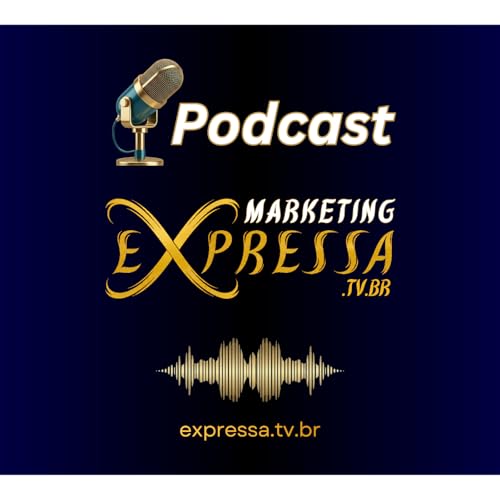 Podcast Marketing da Expressa TV BR cover art