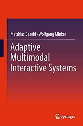Adaptive Multimodal Interactive Systems view 2