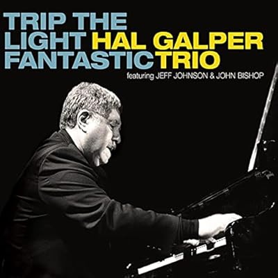 Halp Galper Trio: Trip the Light Fantastic
