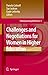 Challenges and Negotiations for Women in Higher Education (Lifelong Learning Book Series, Band 9)