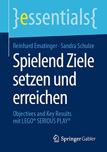 Spielend Ziele setzen und erreichen: Objectives and Key Results mit LEGO®...