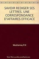 SAVOIR REDIGER SES LETTRES 2212036167 Book Cover