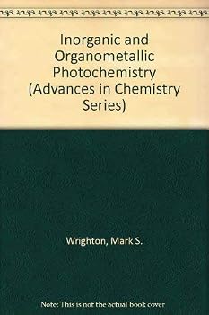 Inorganic and Organometallic Photochemistry (Advances in chemistry series)