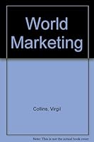 World Marketing (A Century of marketing) 040511186X Book Cover