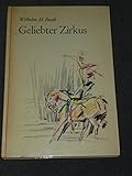 zirkus busch berlin gebäude  Geliebter Zirkus,Wilhelm M. Busch