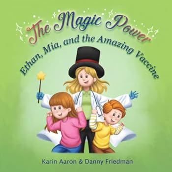 Paperback Ethan, Mia, and the Amazing Vaccine Book
