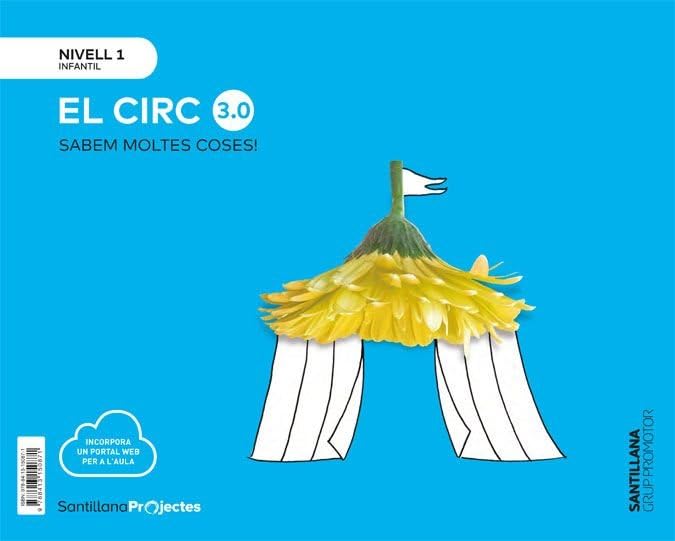 Portada de El Circ Nivell 1 Infantil 3 Anys Serie Sabem Moltes Coses! 3.0 Ed 2019