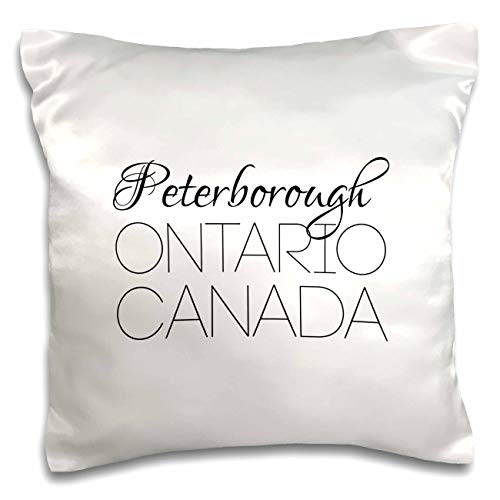 3dRose Alexis Design-Canadian Cities-Peterborough Ontario, Canada. Gorgeous Patriotic Home Town Gift (pc-304861-1) Pillow Case, White