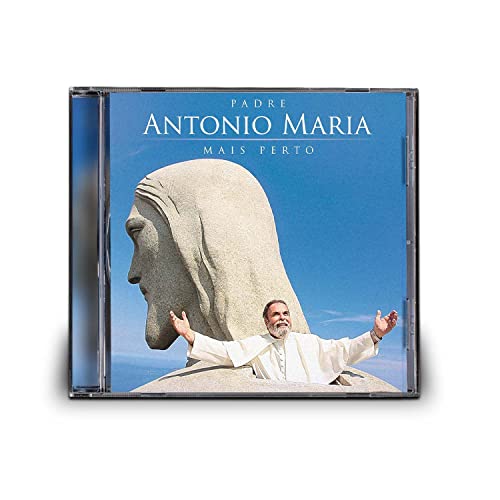PADRE ANTONIO MARIA - MAIS PERTO