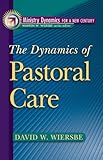 The Dynamics of Pastoral Care