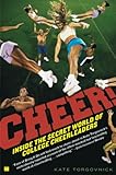 Cheer!: Inside the Secret World of College Cheerleaders