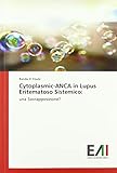  Cytoplasmic-ANCA in Lupus Eritematoso Sistemico:: una Sovrapposizione?