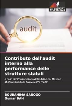 Paperback Contributo dell'audit interno alla performance delle strutture statali [Italian] Book