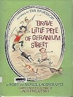 Brave Little Pete of Geranium Street 0688061788 Book Cover