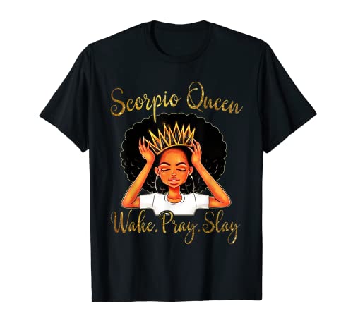 Scorpio Queens Nacen en Octubre 23 - Noviembre 21 T-shirt Camiseta
