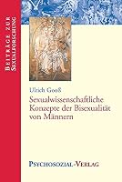 Sexualwissenschaftliche Konzepte der Bisexualität von Männern 3898061434 Book Cover