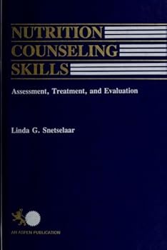Hardcover Nutrition counseling skills: Assessment, treatment, and evaluation Book