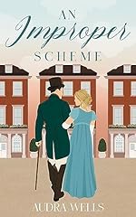 An Improper Scheme (Improper Agreements Book 3)
