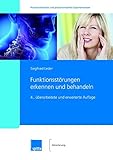 Funktionsstörungen erkennen und behandeln