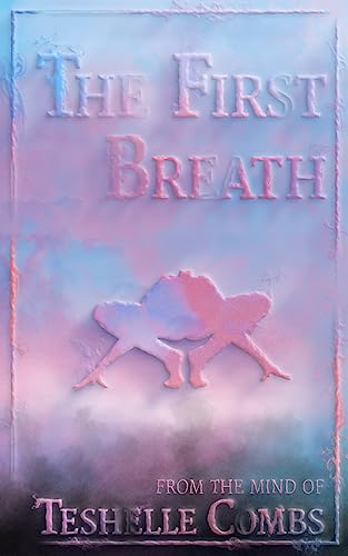 The First Breath: A Romantasy Standalone (The First Collection)