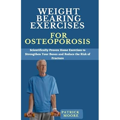 Weight Bearing Exercises for Osteoporosis