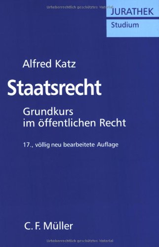 Amazon.com: Staatsrecht: Grundkurs im öffentlichen Recht: 9783811473553