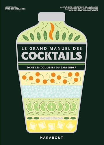 Le grand manuel des cocktails