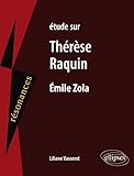  Etude sur Thérèse Raquin, Emile Zola