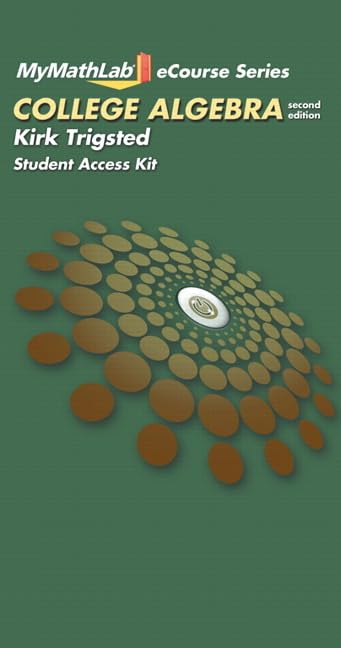 MyMathLab College Algebra Student Access Kit Passcode (Trigsted MyMathLab eCourse Series)