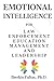 Emotional Intelligence: for Law Enforcement Education Management and Leadership