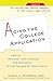 Acing the College Application: How to Maximize Your Chances for Admission to the College of Your Choice