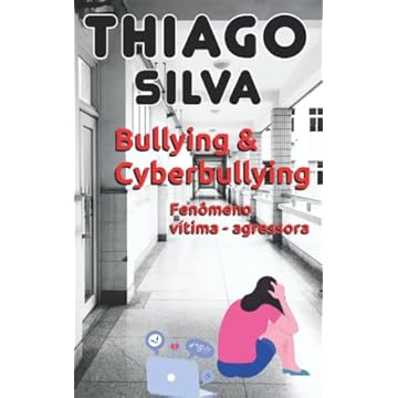 Capa do livro Bullying & Cyberbullying: Fenômeno vítima - agressora: 2