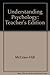 Understanding Psychology Teacher Wraparound Edition