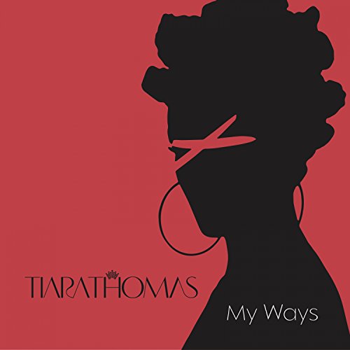 My Ways Single [Explicit] Tiara Thomas Digital Music